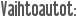 Vaihtoautot
